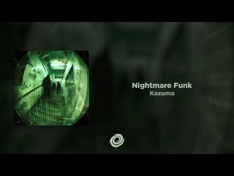 Kazuma - Nightmare Funk