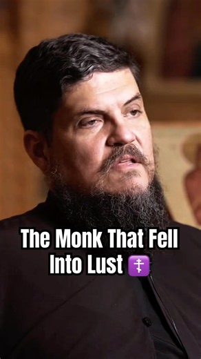 Monk Fell Into Lust, Then This Happened ☦️ - Fr. Jesse Robinson