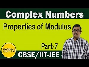 Properties of Modulus of Complex Numbers - 2 Video Lecture | Crash course for JEE