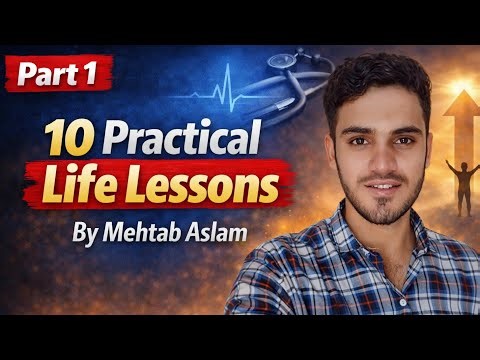 10 Practical Life Lessons.|Part#01|
