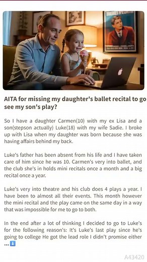 9.7K views · 3 comments | AITA for missing    my  daughter's ballet recital to  go  see my son's play? | AITAH Dilemmas | Facebook