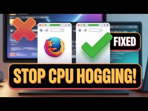 Fix Firefox High CPU Usage – Simple and Effective Solutions!