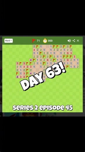 Day 63 of playing Minesweeper every day for the rest of my life