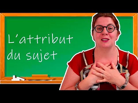 L'attribut du sujet