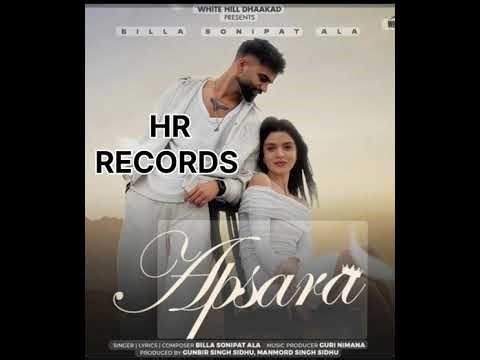 Apsara -- billa sonipat aala | HR RECORDS 
