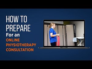 How to Prepare for an Online Physiotherapy Consultation