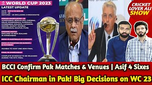 ICC Chairman in Lahore! Big Decisions on WC 2023 | BCCI Confirm WC Venues & Dates | Asif 4 Sixes | Cricket lover Ali