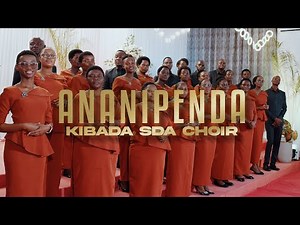 ANANIPENDA - SDA Church Choir - Kibada, OFFICIAL VIDEO 4K
