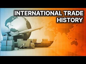 History of International Trade
