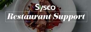 Sysco Eliminates Minimum Delivery Requirements and Offers Value-Added Services to Support Restaurant Industry