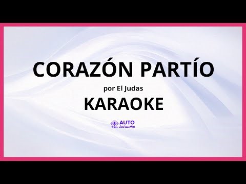 El Judas - Corazón Partío KARAOKE (tono original)
