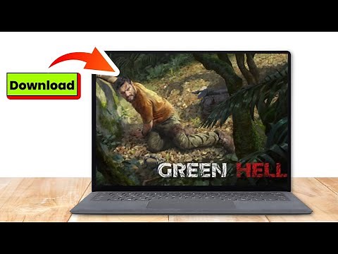 HOW TO DOWNLOAD AND PLAY GREEN HELL ON PC / LAPTOP (2024 Updated)