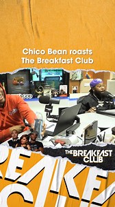 41K views · 668 reactions | Chico Bean roasts The Breakfast Club 藍藍藍 | Charlamagne Tha God | Facebook