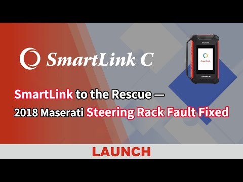 SmartLink | Fix Steering Rack Fault on 2018 Maserati | LAUNCH