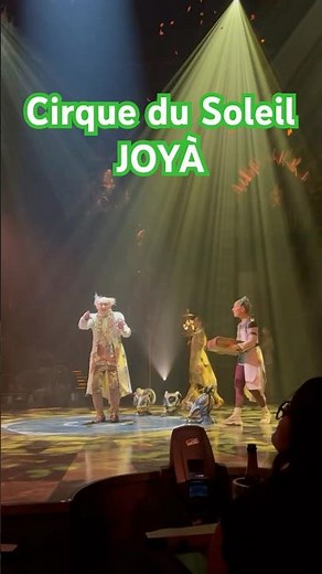 Cirque du Soleil JOYÀ
