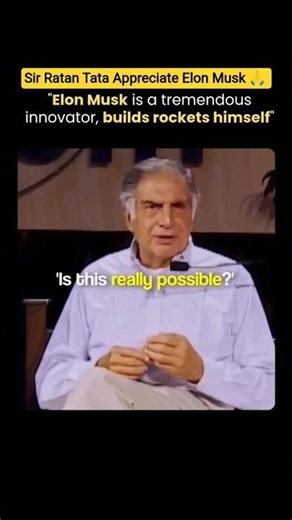 Why Ratan Tata Respects Elon Musk's Approach #spacex #visionary