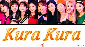 TWICE Kura Kura カナルビ 歌詞 日本語字幕