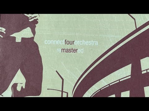 Chisel to the Hip - The Connect Four Orchestra [FULL ALBUM REMASTER]