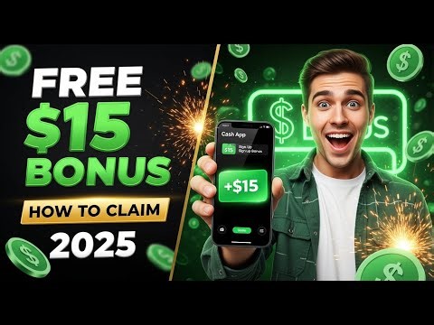 How to Claim the Cash App $15 Sign-Up Bonus (2025)
