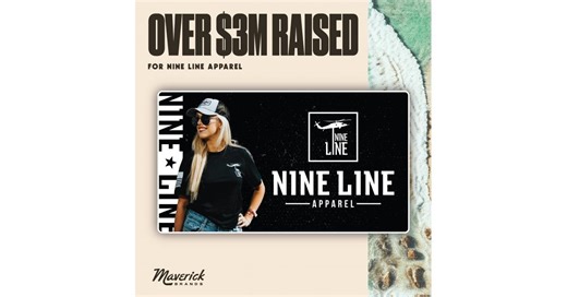 Meg and Scott Hansen’s Maverick Brands Helps Veteran-Led Nine Line Apparel Raise Over $3 Million Through Crowdfunding