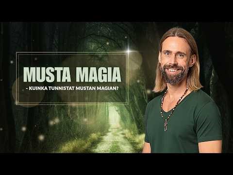 Musta magia - Kuinka tunnistat mustan magian? ✨️