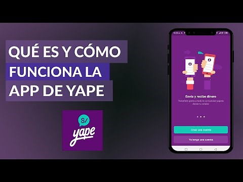 ¿Qué es y como funciona YAPE? Cómo crear una cuenta