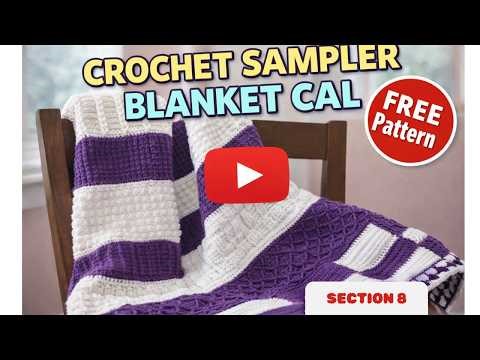 Crochet Sampler Blanket CAL | Section 8 – Diamond Waffle Stitch Tutorial (Easy Texture Pattern)