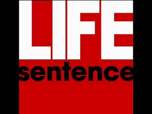 Life Sentence - Problems