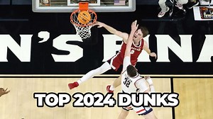 Top dunks of the 2024 NCAA men's tournament