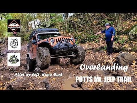 Overland Expo East 2021 and the Potts Mountain Jeep Trail