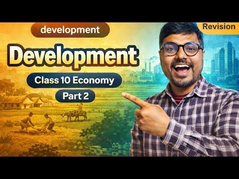 DEVELOPMENT 🔥 | Class 10 Economics | Quick & Easy Revision @vishnuprasad09