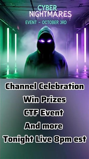 Channel Celebration + Cyber Nightmare Event TONIGHT! #cybersecurity #thankyou #event #hackingtools