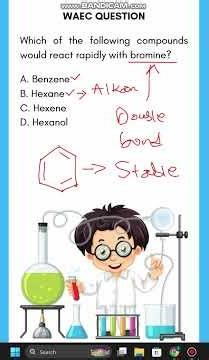Compound That Reacts Rapidly with Bromine – WAEC 2022 Chemistry Q6