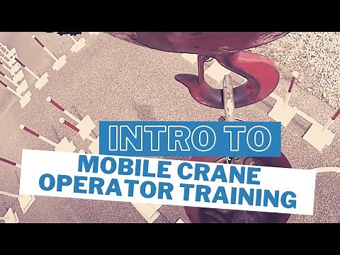 Intro to Mobile Crane Operator Training