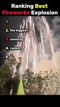 Best Fireworks Explosions | Ranking