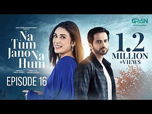 Na Tum Jano Na Hum Episode 16 (Subtitle) 23rd April 2025 | Hassan Khan - Hina Tariq | Green TV