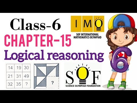 Class 6 IMO | CHAPTER 15 | Logical Reasoning | Maths Olympiad for class 6 | Logical Reasoning