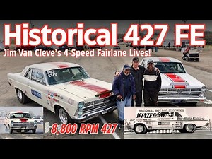 Historical 427 FE 4-Speed Fairlane | Jim Van Cleve's SS/D Ford is Still Raced by the Johnson Family