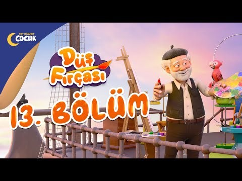 Düş Fırçası - 13.Bölüm