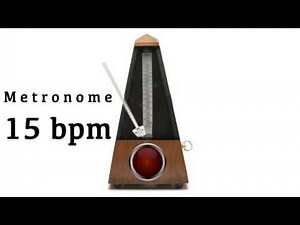 Metronome 15 bpm 🎼
