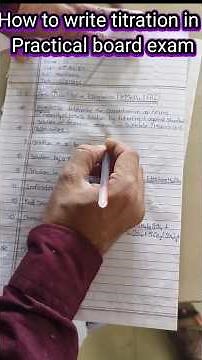 How to write titration in class 12th board practical exam #practicalexam