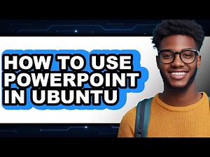How to Use Powerpoint in Ubuntu - Full Guide