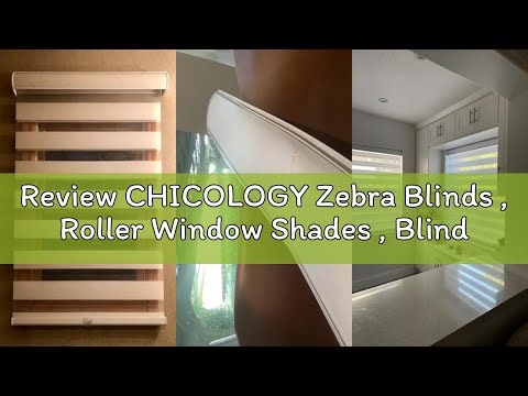 Review CHICOLOGY Zebra Blinds , Roller Window Shades , Blinds for Windows , Roller Shades for Window