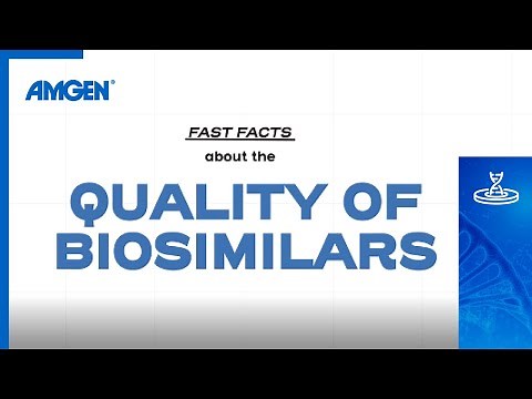 Fast Facts About the Quality of Biosimilars – Amgen Science