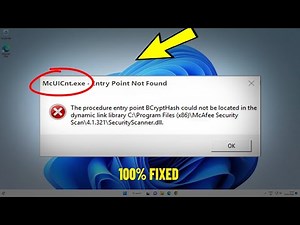 Fix McUICnt.exe - Entry Point Not Found The Procedure Entry Point BCryptHash Could Not Be Located ✅