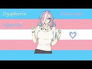 Dysphoria Destroyer Hypnosis