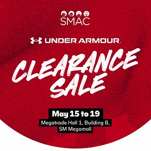 1.1K views · 95 reactions | Enjoy big discounts at Under Armour Clearance Sale! Get up to 80% OFF on select items during the Under Armour Clearance Sale at the SM Megamall Megatrade Hall 1 from May 15 to 19. Plus, get EXTRA 10% OFF when you shop with your SMAC or SMAC Prestige Card on May 15 from 10 AM to 12 NOON. Make sure your card is registered at bit.ly/RegisterYourSMAC to get the latest updates and exclusive offers! | SMAC | Facebook