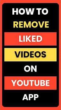 How Do I Remove Liked Videos on YouTube App?