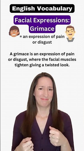 English Vocabulary - GRIMACE