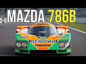 How Mazda 787B Dominated Le Mans and Almost Got Banned